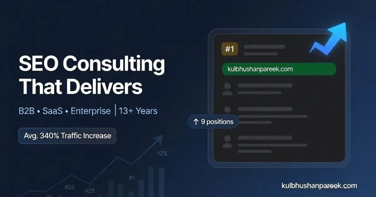 SEO Consulting Services by Kulbhushan Pareek — 13+ years experience in US, UK, France and Switzerland