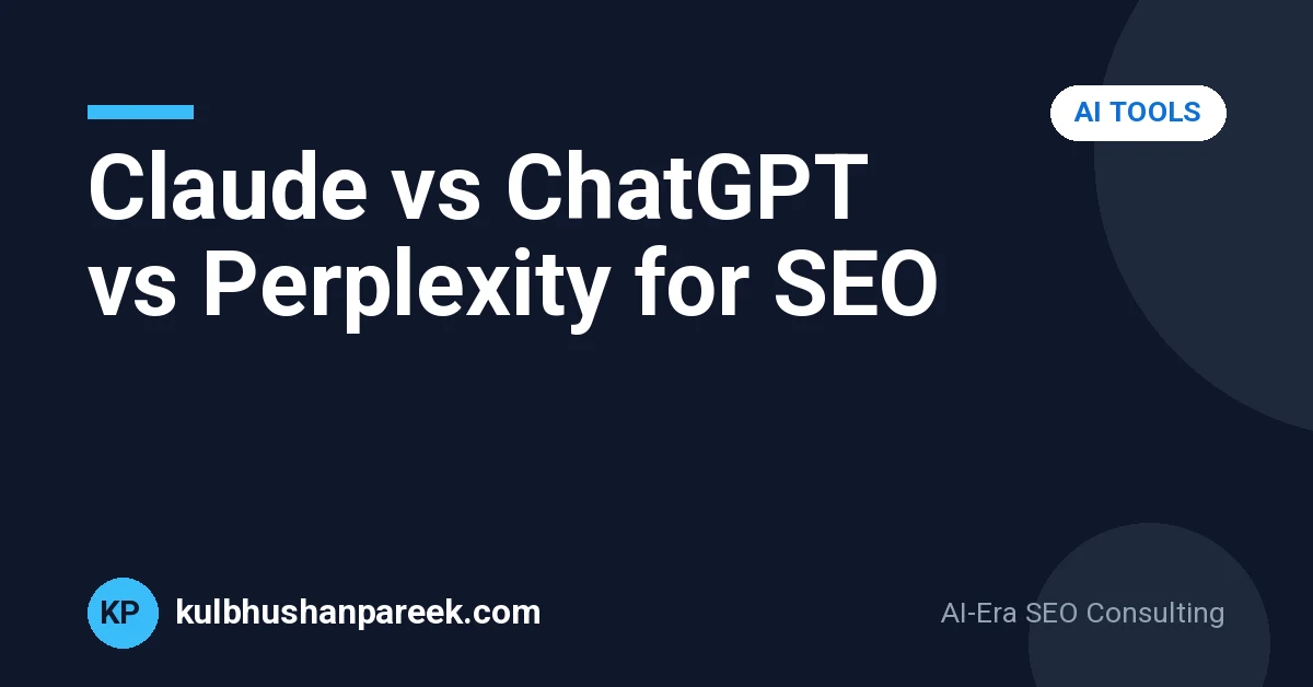 Best AI SEO Tool 2026: Claude vs ChatGPT vs Perplexity