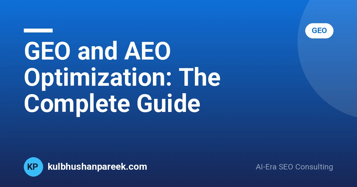 GEO And AEO Optimization: The Complete Guide for 2026