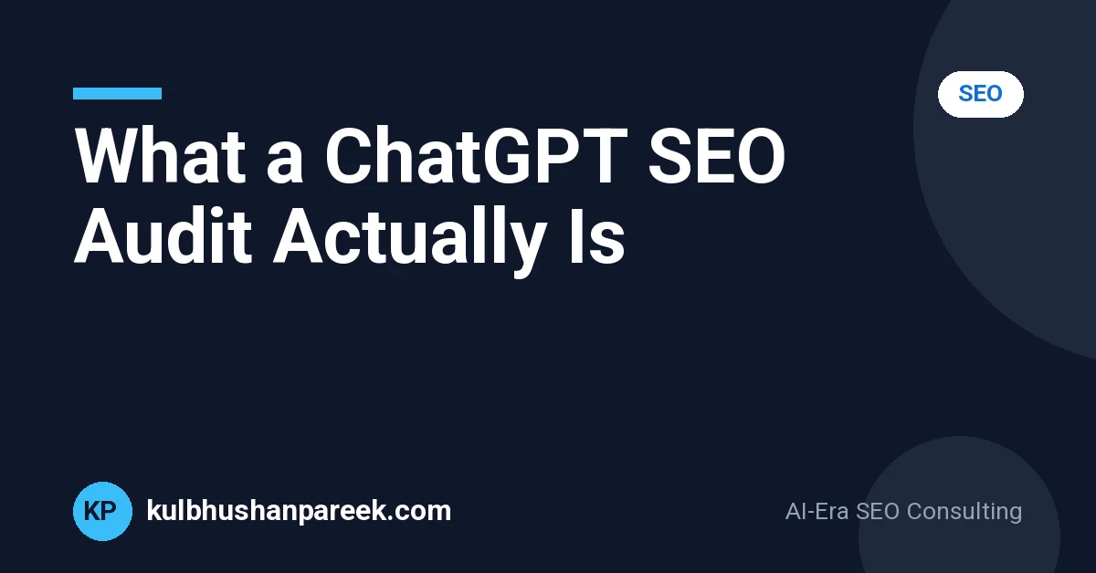 ChatGPT SEO Audit Guide 2026: Find Fixes Fast