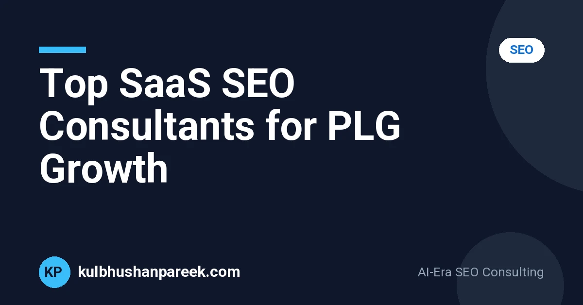 Top SaaS SEO Consultants for PLG Growth